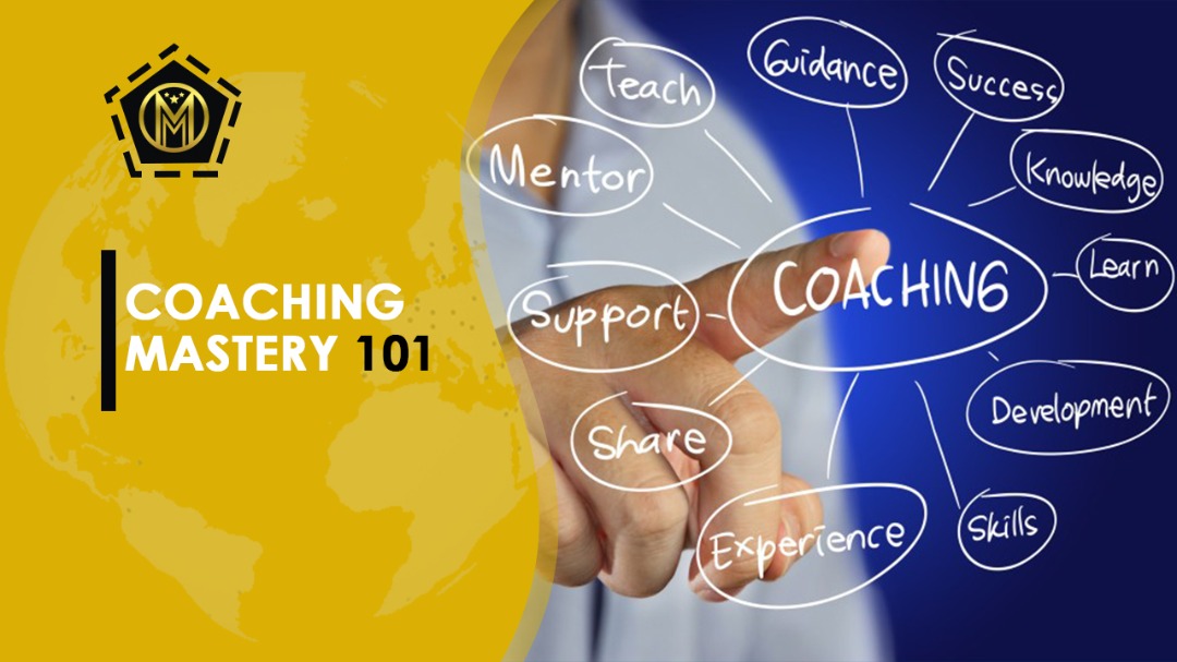 Coaching Mastery 101