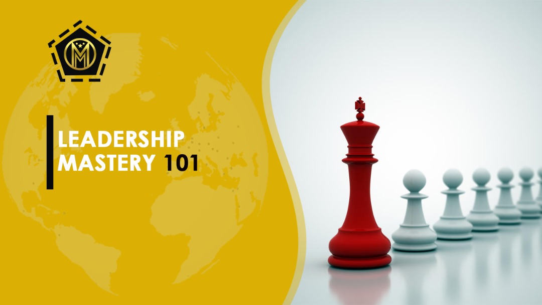 Leadership Mastery 101